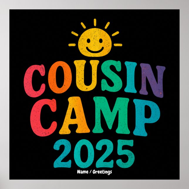 Cousin Camp 2025 Summer Vacation Fun Camping  Poster (Front)