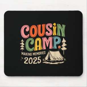 Cousin Camp Crew 2025 Making Memories Family Mouse Pad