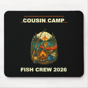 Cousin camp fish crew 2026 mouse pad
