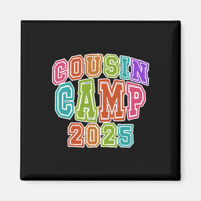 Cousin Camping Crew 2025 Spring Break Summer Trip  Magnet (Front)