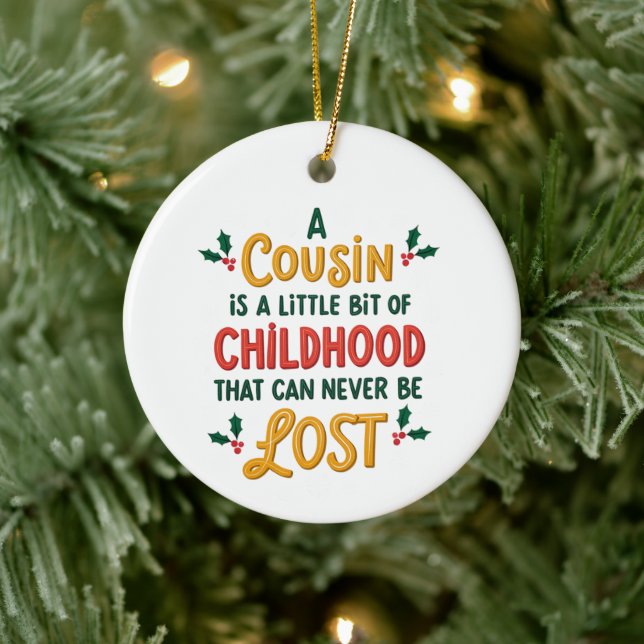 Cousin Christmas Ornament-family gift, Memories  Ceramic Ornament (Tree)