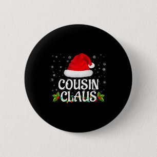 Cousin Claus Christmas Lights Santa Pajama Family 6 Cm Round Badge