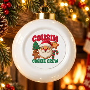 Cousin Cookie Crew Christmas Santa Gingerbread Ceramic Ball Christmas Ornament