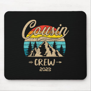 Cousin Crew 2023 Camping Family Reunion Making Mem Mouse Pad