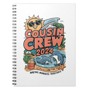 Cousin crew 2024 Summer Vacation Beach Family Trip Notebook