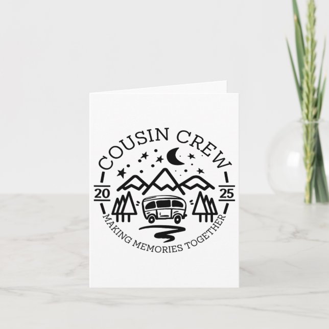 Cousin Crew 2025 Camping Trip Making Memories Matc Card (Front)