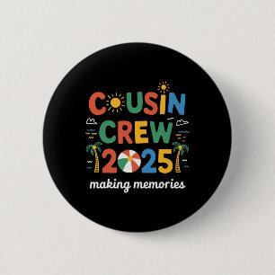 Cousin Crew 2025 Family Matching Boys Girls Cousin 6 Cm Round Badge