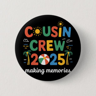 Cousin Crew 2025 Family Matching Boys Girls Cousin 6 Cm Round Badge