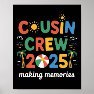 Cousin Crew 2025 Family Matching Boys Girls Cousin Poster