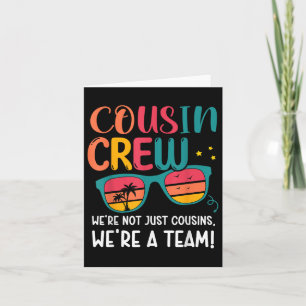 Cousin Crew 2025 Family Reunion Making Memories Ma Card