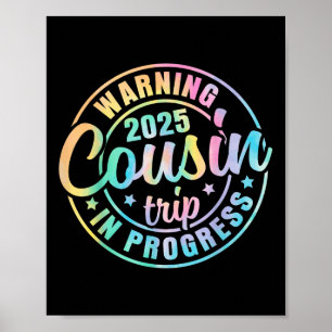 Cousin Crew 2025 Family Reunion Trip Weekend Vacat Poster
