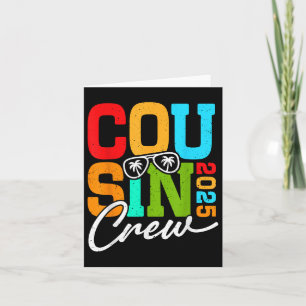 Cousin Crew 2025 For Family Summer Vacation And Re Card