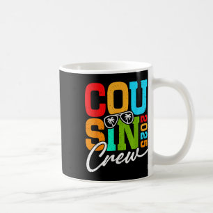 Cousin Crew 2025 For Family Summer Vacation And Re Coffee Mug