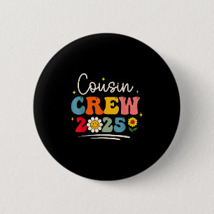 Cousin Crew 2025 Groovy Cute Family Reunion Making 6 Cm Round Badge