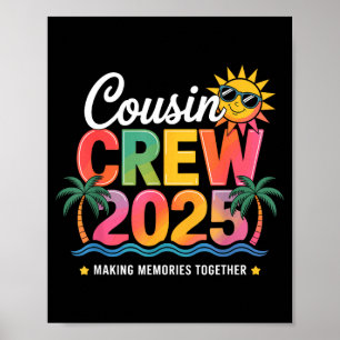 Cousin Crew 2025 Making Memories Family Reunion Poster