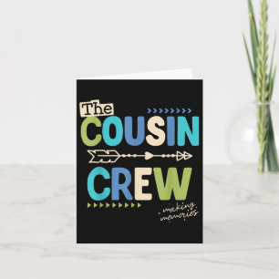 Cousin Crew 2025 Making Memories Family Vacation C Card