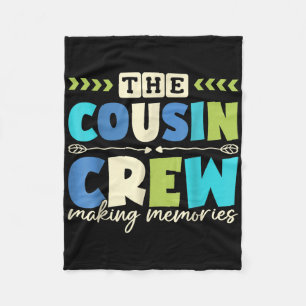 Cousin Crew 2025 Making Memories Family Vacation C Fleece Blanket
