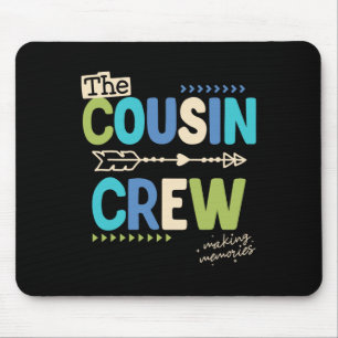 Cousin Crew 2025 Making Memories Family Vacation C Mouse Pad