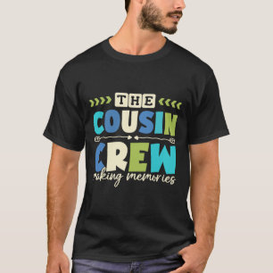 Cousin Crew 2025 Making Memories Family Vacation C T-Shirt