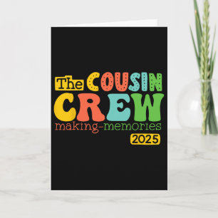 Cousin Crew 2025 Making Memories Summer Vacation F Card