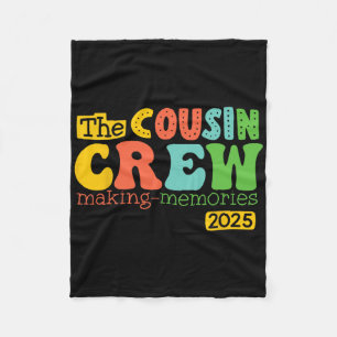 Cousin Crew 2025 Making Memories Summer Vacation F Fleece Blanket