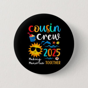 Cousin Crew 2025 Summer Vacation Beach Family Trip 6 Cm Round Badge