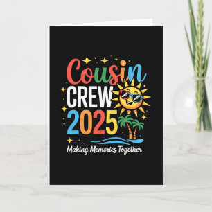 Cousin Crew 2025 Summer Vacation Beach Family Trip Card