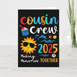 Cousin Crew 2025 Summer Vacation Beach Family Trip Card
