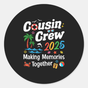 Cousin Crew 2025 Summer Vacation Beach Family Trip Classic Round Sticker