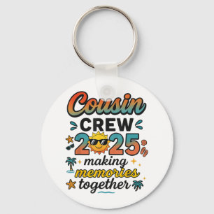 Cousin Crew 2025 Summer Vacation Beach Family Trip Key Ring