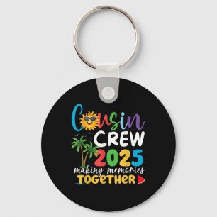 Cousin Crew 2025 Summer Vacation Beach Family Trip Key Ring
