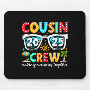 Cousin Crew 2025 Summer Vacation Beach Family Trip Mouse Pad