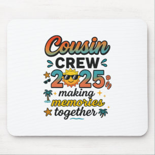 Cousin Crew 2025 Summer Vacation Beach Family Trip Mouse Pad