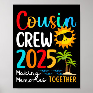 Cousin Crew 2025 Summer Vacation Beach Family Trip Poster