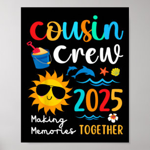 Cousin Crew 2025 Summer Vacation Beach Family Trip Poster