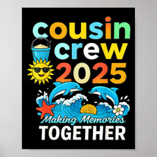 Cousin crew 2025 summer vacation beach family trip poster