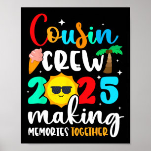 Cousin Crew 2025 Summer Vacation Beach Family Trip Poster