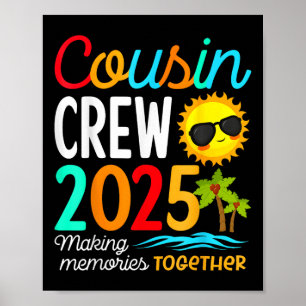 Cousin Crew 2025 Summer Vacation Beach Family Trip Poster