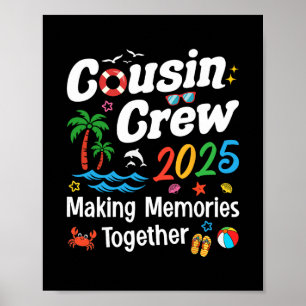Cousin Crew 2025 Summer Vacation Beach Family Trip Poster