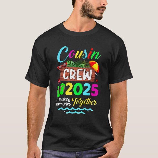 Cousin Crew 2025 Summer Vacation Beach Family Trip T-Shirt (Front)