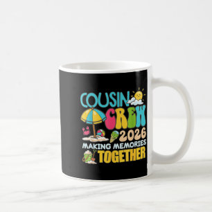 Cousin Crew 2026 Making Memories Beach Summer Coffee Mug