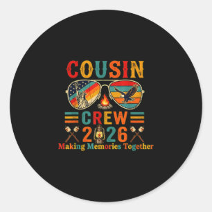 Cousin crew 2026 making memories family summer classic round sticker
