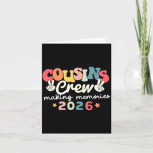 Cousin Crew 2026 Making Memories Summer Family Card