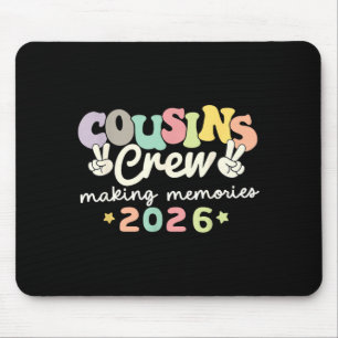 Cousin Crew 2026 Making Memories Summer Family Mouse Pad