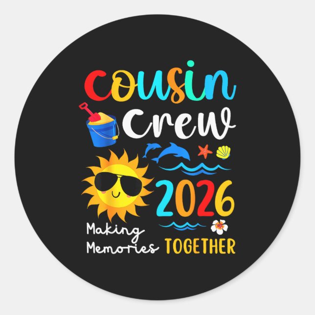 Cousin Crew 2026 Making Memories Summer Family Vac Classic Round Sticker (Front)