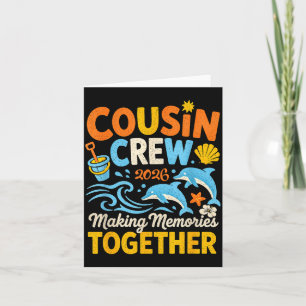 Cousin crew 2026 summer vacation beach family card