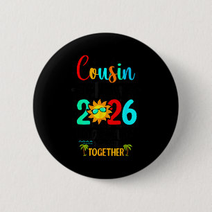 Cousin crew 2026 summer vacation beach family trip 6 cm round badge