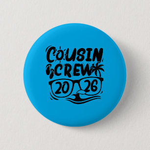 Cousin Crew 2026 Summer Vacation Beach Family Trip 6 Cm Round Badge