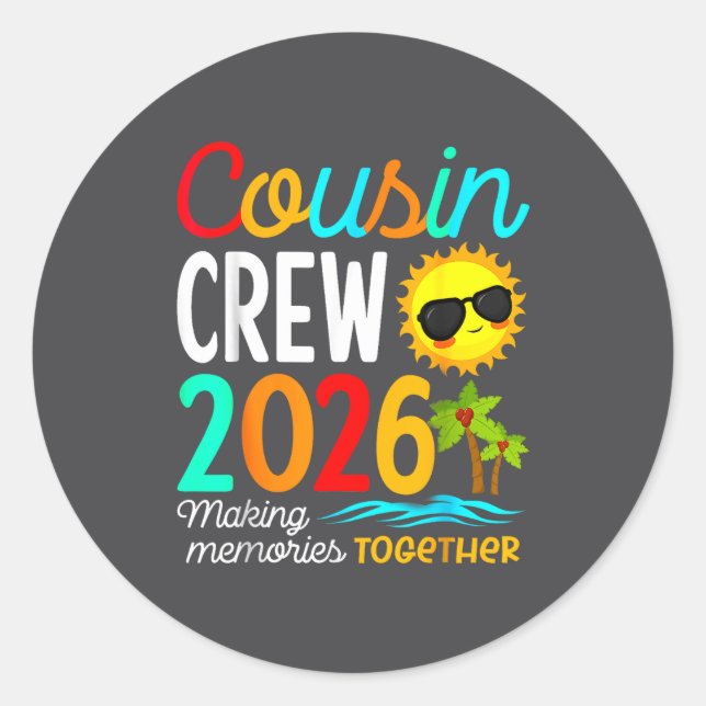 Cousin Crew 2026 Summer Vacation Beach Family Trip Classic Round Sticker (Front)
