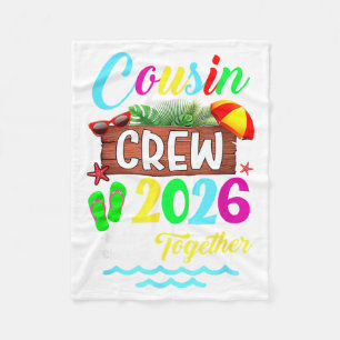Cousin Crew 2026 Summer Vacation Beach Family Trip Fleece Blanket